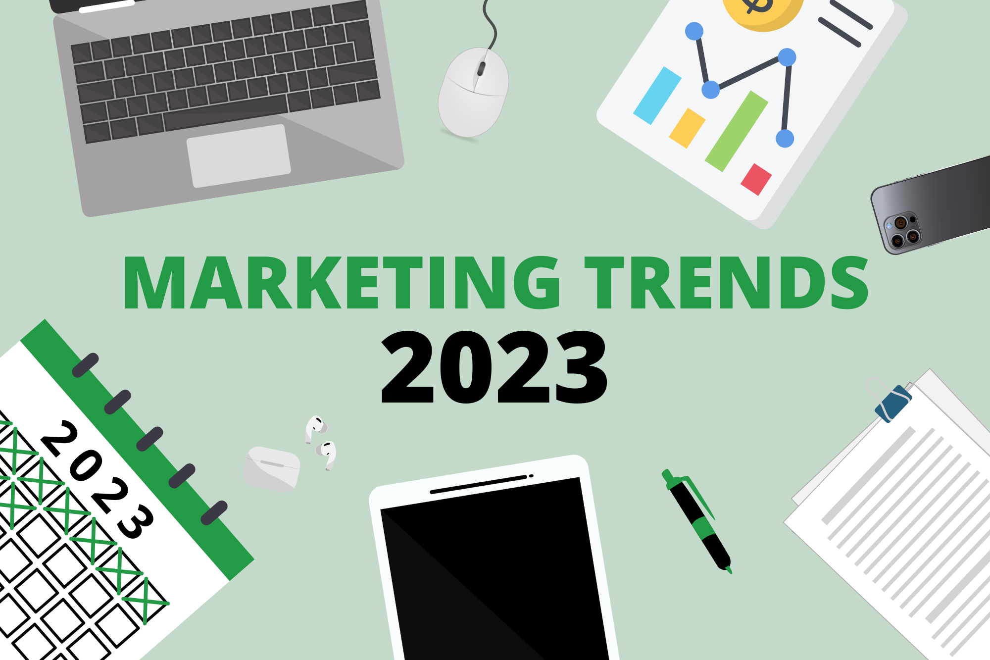 Start the New Year Off Right with These 2023 Marketing Trends