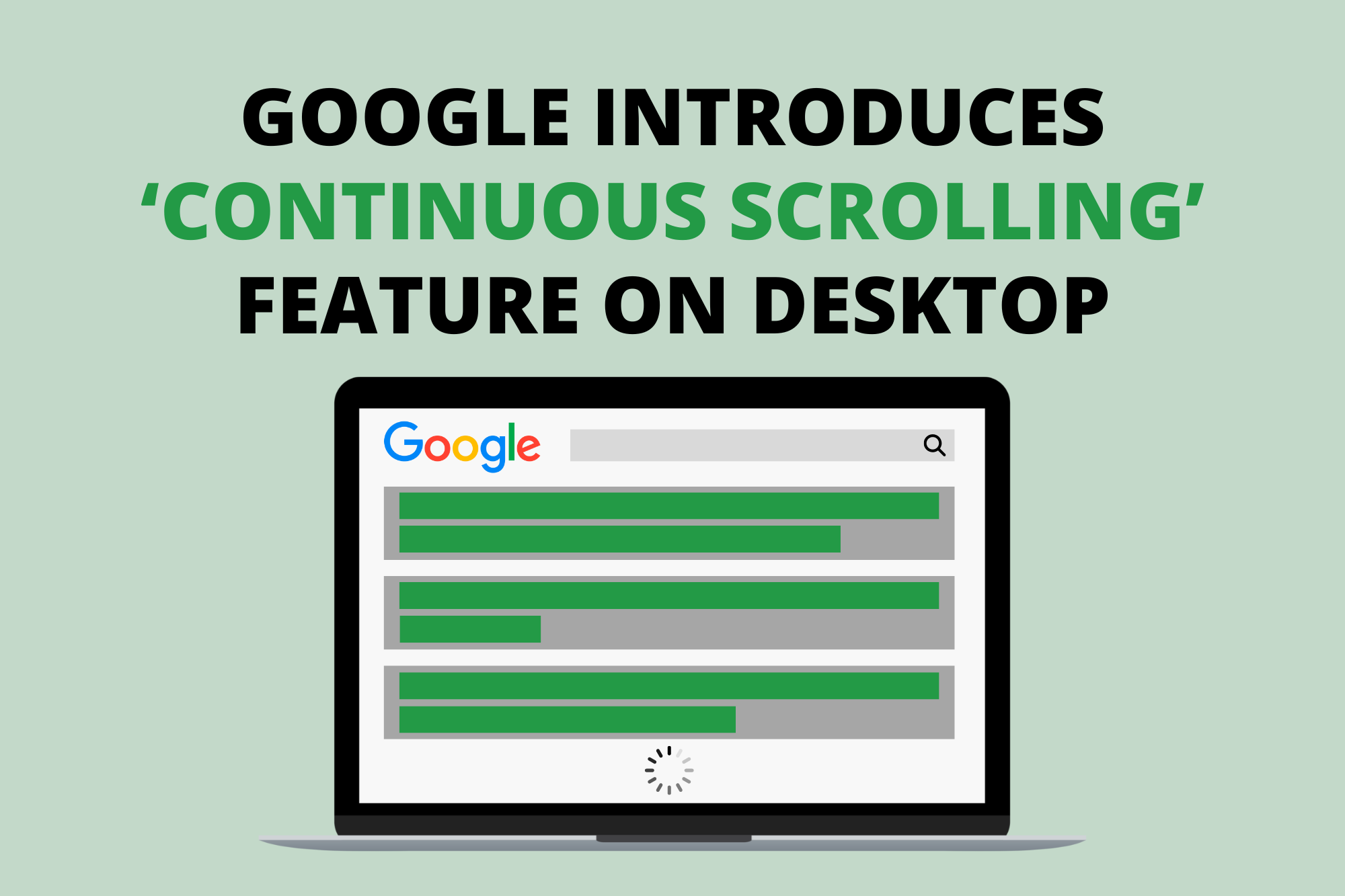 Google’s New ‘Continuous Scroll’ Feature and What it Means for Your Contracting Business